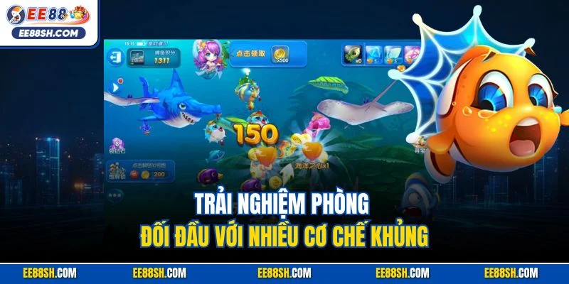 Bắn Cá Long Vương – Chế độ với kinh nghiệm Hạ Boss 3 Trải nghiệm phòng đối đầu với nhiều cơ chế khủng